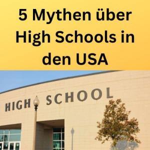 5 Mythen über High Schools in den USA
